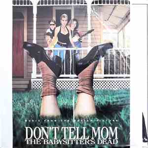 Various - Music From The Motion Picture -Don't Tell Mom- The Babysitter's Dead download flac