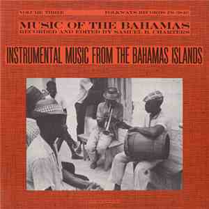 Various - Music Of The Bahamas, Vol. 3: Instrumental Music From The Bahamas Islands download flac