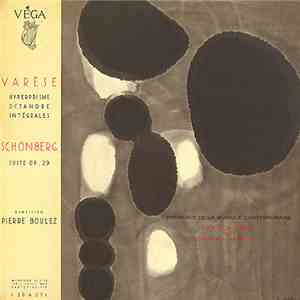 Varèse / Schönberg - Pierre Boulez - Hyperprisme - Octandre - Intégrales / Suite Op. 29 download flac