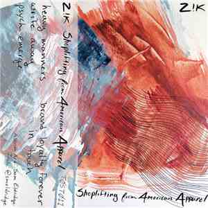 Z!K - Shoplifting From American Apparel download flac