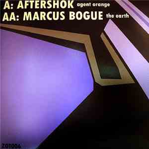 Aftershok and Marcus Bogue - Agent Orange / The Earth download flac