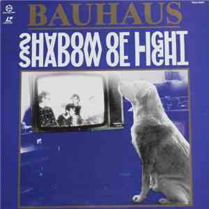 Bauhaus - Shadow Of Light download flac