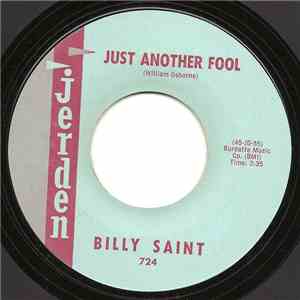 Billy Saint - Just Another Fool b/w It's Been a Long Time download flac