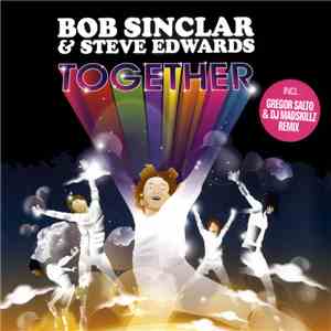 Bob Sinclar & Steve Edwards - Together download flac