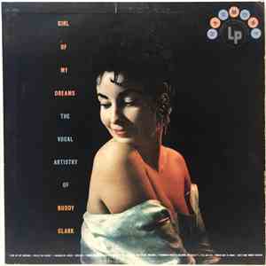 Buddy Clark  - Girl Of My Dreams: The Vocal Artistry Of Buddy Clark download flac