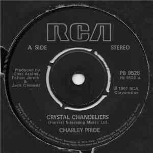Charley Pride - Crystal Chandeliers download flac