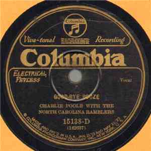 Charlie Poole With The North Carolina Ramblers - Good-Bye Booze / Budded Rose download flac