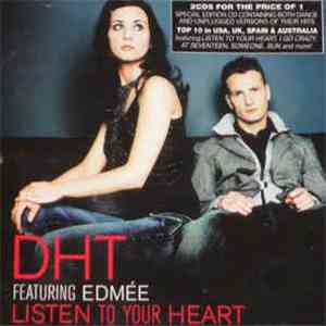 D.H.T. - Listen To Your Heart download flac