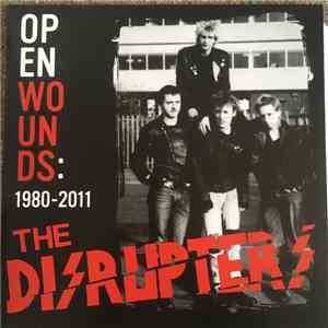 Disrupters - Open wounds: 1980-2011 download flac
