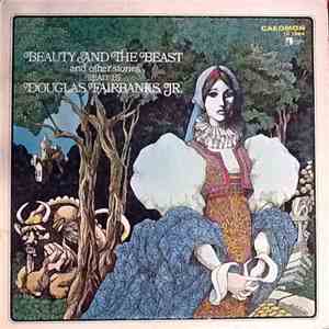 Douglas Fairbanks, JR. - Beauty And The Beast And Other Stories download flac