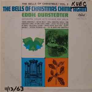 Eddie Dunstedter - The Bells Of Christmas - Vol. 2 - The Bells Of Christmas Chime Again download flac