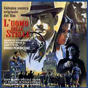 Ennio Morricone - L'Uomo Delle Stelle (Colonna Sonora Originale Del Film) download flac