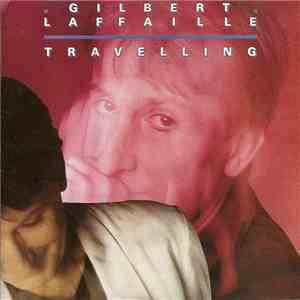 Gilbert Laffaille - Travelling download flac