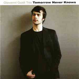 Giovanni Guidi Trio - Tomorrow Never Knows download flac