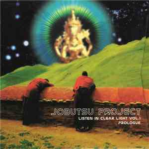 Jobutsu Project - Listen In Clear Light Vol.1 Prologue download flac