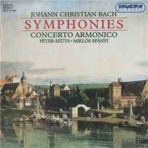 Johann Christian Bach, Concerto Armonico, Peter Szüts, Miklós Spányi - Symphonies download flac