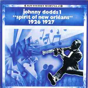 Johnny Dodds - 1 "Spirit Of New Orléans" 1926 1927 download flac