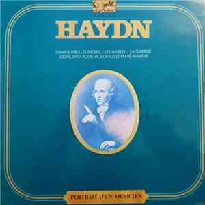 Joseph Haydn - Symphonies: Londres / Les Adieux / La Surprise - Concerto Pour Violoncelle En Ré Majeur download flac