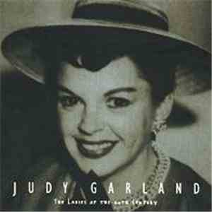 Judy Garland - The Ladies Of The 20th Century download flac