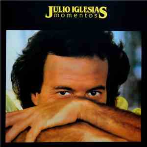 Julio Iglesias - Momentos download flac