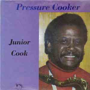 Junior Cook - Pressure Cooker download flac
