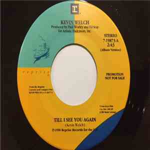 Kevin Welch - Till I See You Again download flac