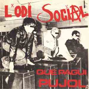 L'Odi Social - Que Pagui Pujol: Mes Odi Que Mai download flac