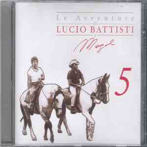 Lucio Battisti - Le Avventure Di Lucio Battisti E Mogol 5 download flac