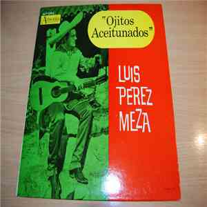 Luis Perez Meza - Ojitos Aceitunados download flac