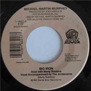 Michael Martin Murphey - Big Iron / Cowboy Logic download flac