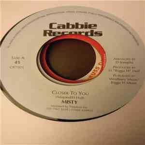 Misty, Sandeeno - Closer To You / In The Name Of Love download flac