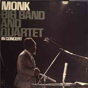 Monk - Big Band And Quartet In Concert download flac