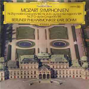 Mozart, Karl Böhm, Berliner Philharmoniker - Symphonien Nr. 25 G-moll • Nr. 26 Es-Dur • Nr. 27 G-Dur download flac
