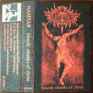 Namtar  - Bloody Chunks Of Christ download flac