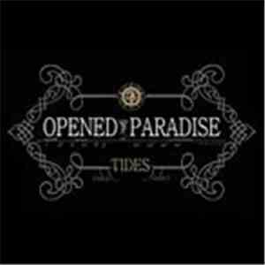 Opened Paradise - Tides download flac