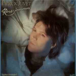 Patrick Juvet - Rêves Immoraux (Sueños Inmorales) download flac