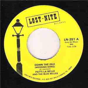 Patti LaBelle And The Blue Belles - Down The Aisle (Wedding Song) / C'Est La Vie (So Goes Life) download flac