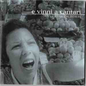 Rosa Balistreri - E Vinni A Cantari download flac