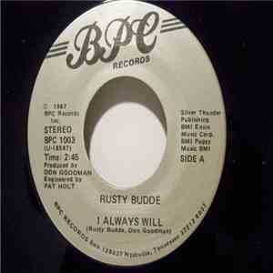 Rusty Budde - I Always Will / Misty Mississippi download flac