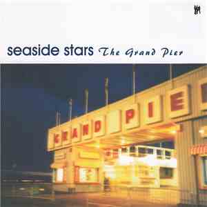 Seaside Stars - The Grand Pier download flac