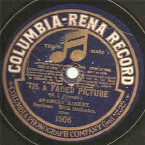 Stanley Kirkby - 'Tis A Faded Picture / Don't Go Down In The Mine, Dad download flac