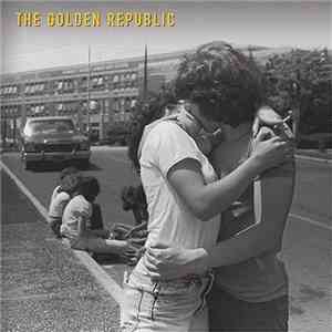 The Golden Republic - The Golden Republic download flac
