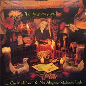 The Refreshments - Lo, Our Much Praised Yet Not Altogether Satisfactory Lady download flac