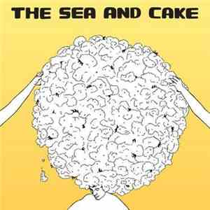 The Sea And Cake - The Sea And Cake download flac