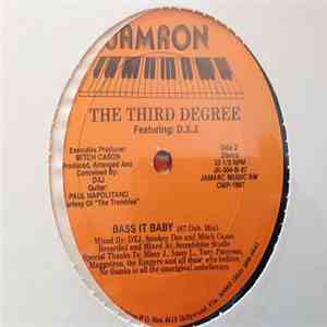 The Third Degree Featuring D.X.J. - Bass It Baby ('87 Remix) download flac