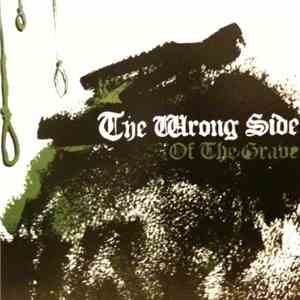 The Wrong Side - Of The Grave download flac