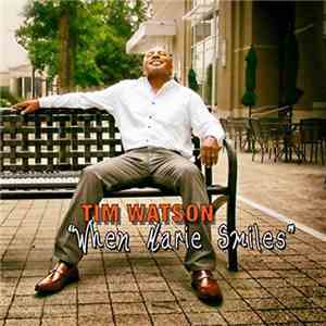 Tim Watson - When Marie Smiles download flac