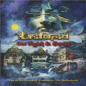Unitopia - One Night In Europe download flac