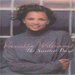 Vanessa Williams - The Sweetest Days download flac