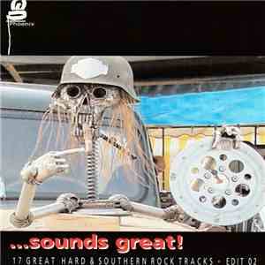 Various - ... Sounds Great! 17 Hard And Southern Tracks - Edit 02 download flac